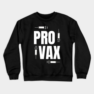 PRO VAX Crewneck Sweatshirt